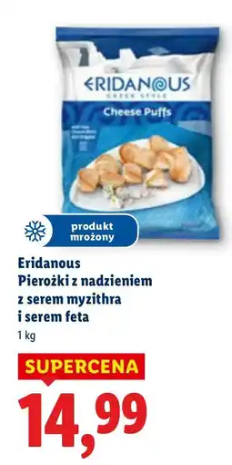 Lidl Pierożki z nadzieniem z serem mizythra i serem feta Eridanous oferta