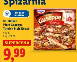 Lidl Pizza Dr. Oetker Pizza Guseppe Turkish Style Kebab oferta