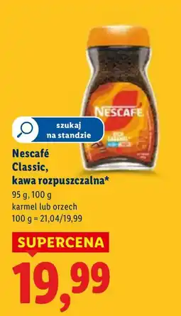 Lidl Kawa rozpuszczalna Nescafé Classic karmel lub orzech oferta
