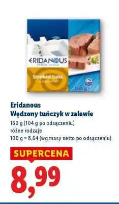 Lidl ERIDANOUS Wędzony tuńczyk w zalewie oferta