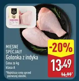 ALDI Golonka z indyka Mięsne Specjały oferta