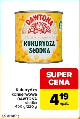 Carrefour Express Kukurydza konserwowa DAWTONA oferta