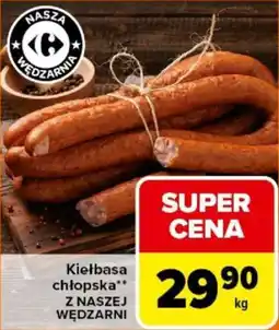 Carrefour Express Kiełbasa chłopska Z NASZEJ WĘDZARNI oferta