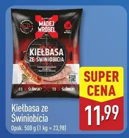 ALDI Kiełbasa ze Świniobicia Madej Wróbel oferta