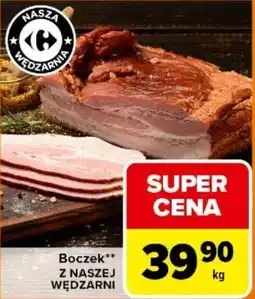 Carrefour Express Boczek Z NASZEJ WĘDZARNI oferta