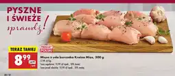Biedronka Mięso z uda kurczaka Kraina Mięs oferta