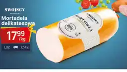 Dantex Mortadela delikatesowa Swojscy oferta