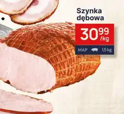 Dantex Szynka dębowa oferta
