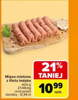 Carrefour Mięso mielone z fileta indyka oferta