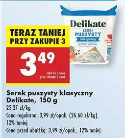 Biedronka Serek puszysty klasyczny Delikate, 150 g oferta