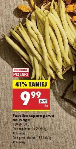 Biedronka Fasolka szparagowa na wagę oferta