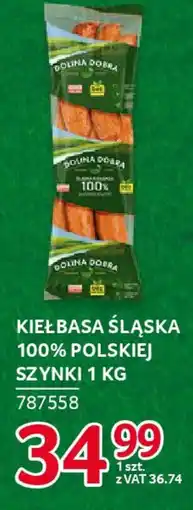 Selgros Kiełbasa śląska 100% polskiej szynki oferta