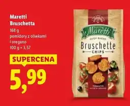 Lidl Bruschetta pomidory z oliwką Maretti Bruschette oferta