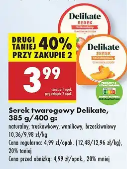 Biedronka Serek twarogowy Delikate, różne rodzaje oferta