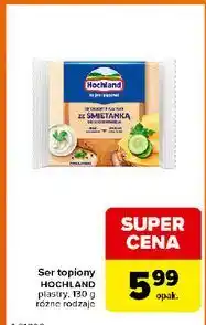 Carrefour Express Ser topiony ze śmietanką Hochland oferta