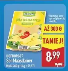 ALDI Ser maasdamer w plastrach Hofburger oferta