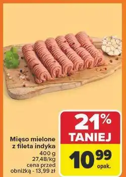 Carrefour Mięso mielone z fileta piersi indyka oferta