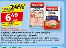 Auchan Szynka, sucha krakowska z filetem z indyka lub kiełbasa szynkowa, Olewnik oferta