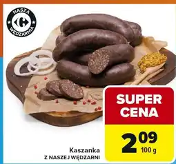 Carrefour Market Kaszanka z naszej wędzarni Carrefour oferta
