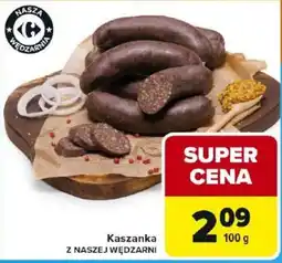 Carrefour Market Kaszanka Z NASZEJ WĘDZARNI oferta