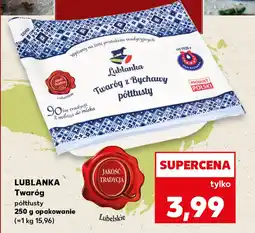 Kaufland LUBLANKA Twaróg półtłusty oferta