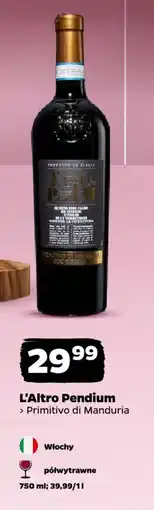 Netto Wino L'Altro Pendium oferta