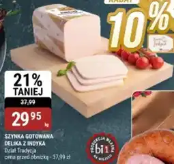 bi1 Szynka gotowana delika z indyka dział tradycja oferta