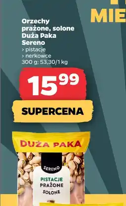 Netto Orzechy pistacje prażone solone Sereno oferta