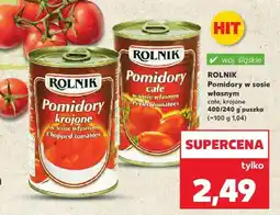 Kaufland Pomidory krojone w puszce Rolnik oferta