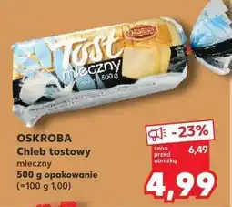 Kaufland Chleb tostowy mleczny OSKROBA oferta