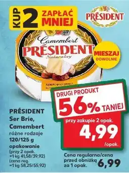 Kaufland Ser Brie, Camembert President różne rodzaje oferta