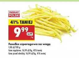 Biedronka Fasolka szparagowa na wagę Biedronka oferta