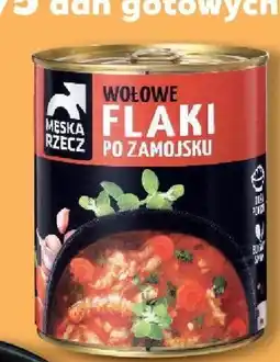 Kaufland Flaki wołowe po zamojsku MĘSKA RZECZ oferta