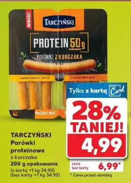 Kaufland Parówki proteinowe Tarczyński z kurczaka TARCZYŃSKI oferta