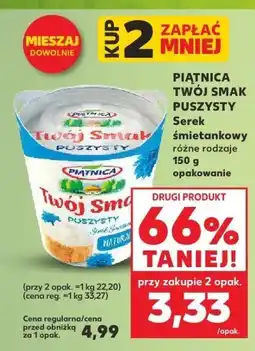 Kaufland Serek śmietankowy Twój Smak puszysty różne rodzaje Piątnica oferta