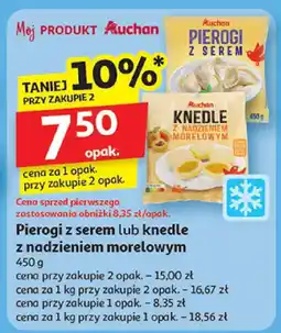 Auchan Pierogi z serem lub knedle z nadzieniem morelowym Auchan oferta