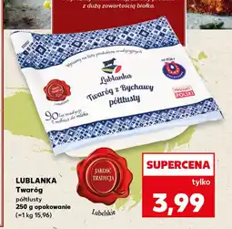 Kaufland Twaróg Lublanka oferta