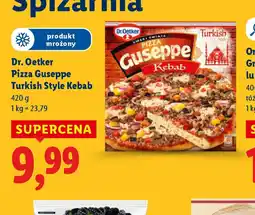 Lidl Pizza Guseppe Turkish Style Kebab Dr. Oetker oferta