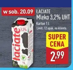 ALDI Mleko 3.2% UHT Łaciate oferta