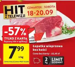 Intermarche Łopatka wieprzowa bez kości Intermarche oferta