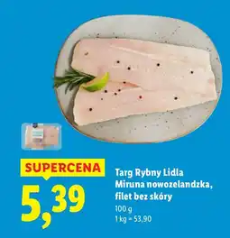 Lidl Miruna nowozelandzka filet bez skóry Targ Rybny Lidla oferta