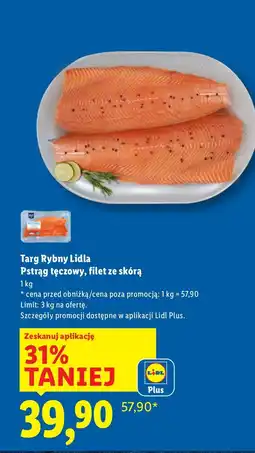 Lidl Pstrąg Targ Rybny Lidla pstrąg tęczowy, filet ze skórą oferta