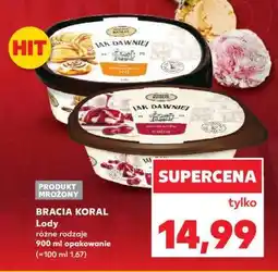 Kaufland BRACIA KORAL Lody oferta