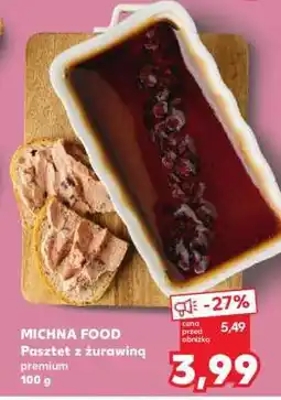Kaufland MICHNA FOOD Pasztet z żurawiną premium 100 g oferta