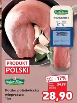 Kaufland Polska polędwiczka wieprzowa oferta