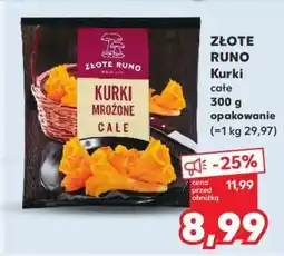 Kaufland ZŁOTE RUNO Kurki całe 300 g opakowanie oferta