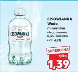 Kaufland CISOWIANKA Woda mineralna niegazowana 0,33 l butelka oferta