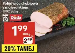 Delikatesy Centrum Polędwica drobiowa z majerankiem Duda oferta