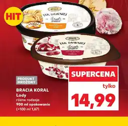 Kaufland Lody Bracia Koral oferta