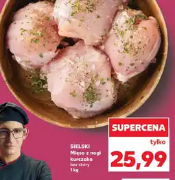 Kaufland Mięso z nogi kurczaka bez skóry Sielski oferta